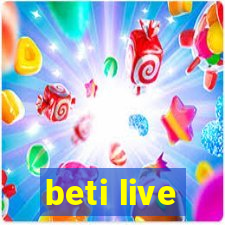 beti live